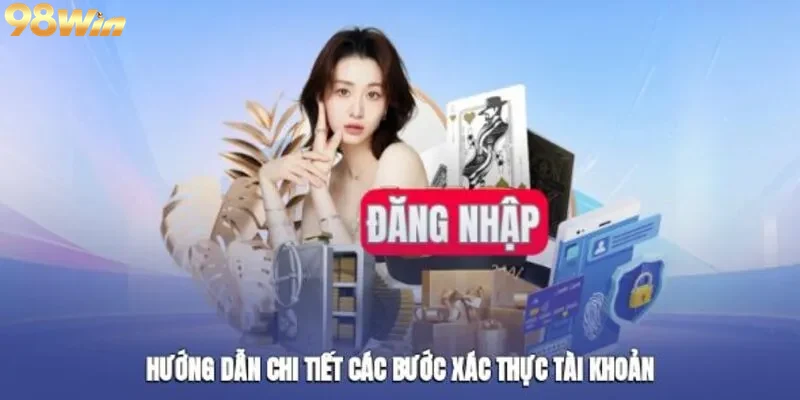 Tải App 98win: Hướng Dẫn Chi Tiết Và Lợi Ích Khi Sử Dụng